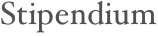 Stipendium